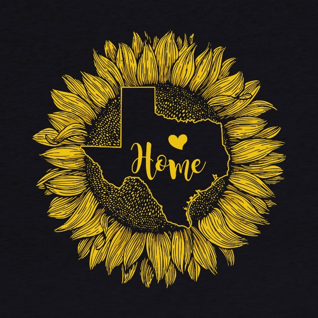 Texas T-Shirt Sunflowers State Of Texas Home by nguyenlinh72